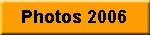 Photos 2006